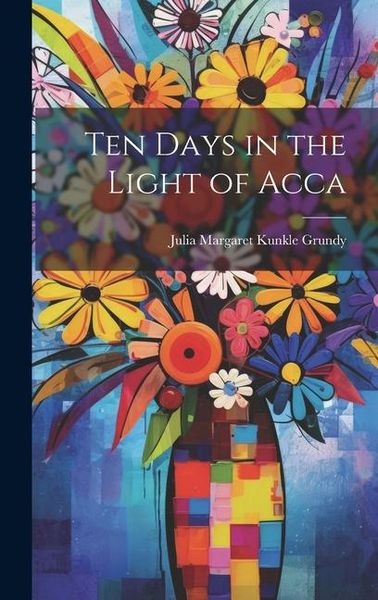 Produktbild: Ten Days in the Light of Acca