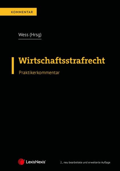 Wirtschaftsstrafrecht, Gebundene Ausgabe von Thomas Hartl,Dietmar Bachmann,Florian Blesky,Christian Böhm,Thomas Flörl, LexisNexis Verlag ARD ORAC