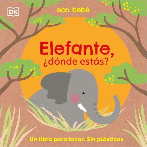 Produktbild: Elefante, &iquest;D&oacute;nde Est&aacute;s? (Eco Baby Where Are You Elephant?)