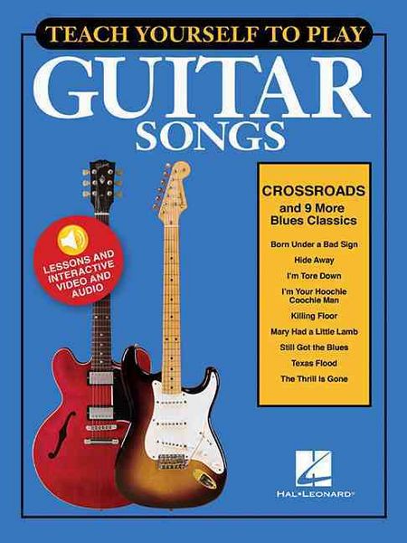 Produktbild: Teach Yourself to Play Guitar Songs: Crossroads & 9 More Blues Classics