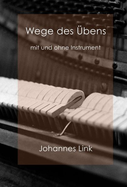 Wege des Übens, Taschenbuch von Johannes Link, Tredition, 9783746908113