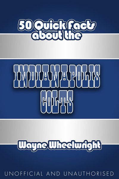 Produktbild: 50 Quick Facts About The Indianapolis Colts