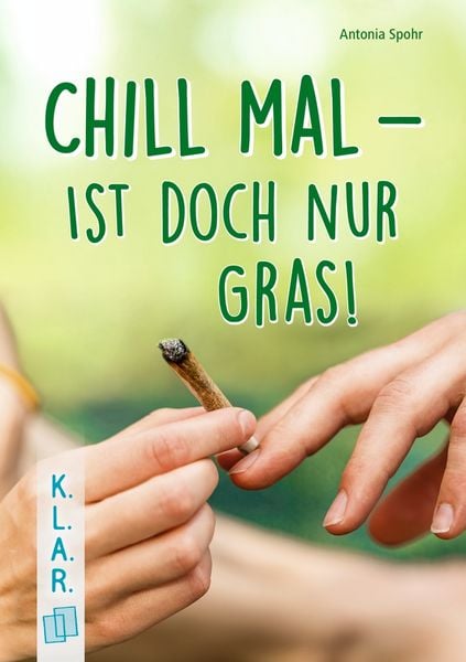 Produktbild: Chill mal &ndash; ist doch nur Gras!