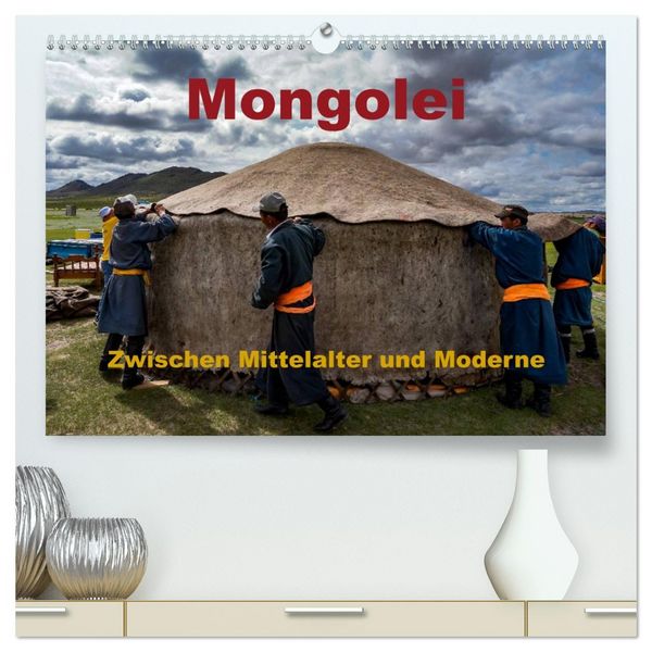 Produktbild: Mongolei - Zwischen Mittelalter und Moderne (hochwertiger Premium Wandkalender 2026 DIN A2 quer), Kunstdruck in Hochglanz