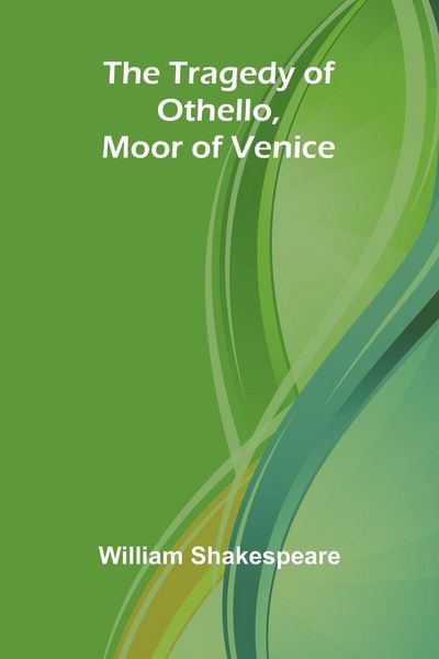 Produktbild: The Tragedy of Othello, Moor of Venice