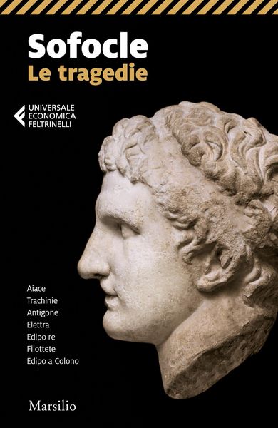 Produktbild: Le tragedie: Aiace-Trachinie-Antigone-Elettra-Edipo re-Filottete-Edipo a Colono