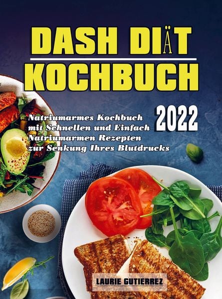 Produktbild: Dash Di&auml;t Kochbuch 2022