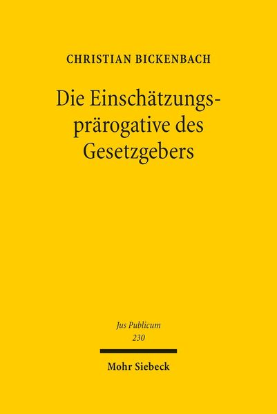 Produktbild: Die Einschätzungsprärogative des Gesetzgebers