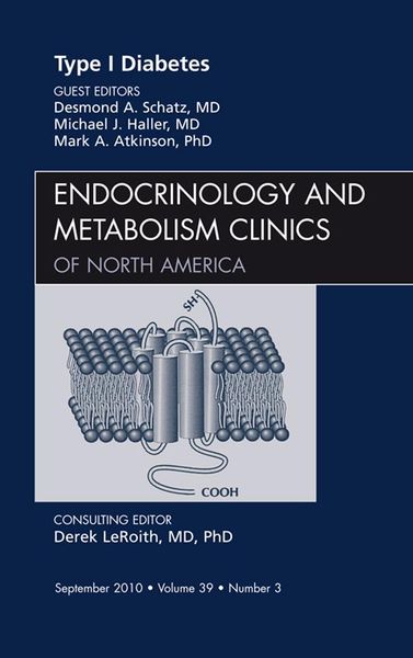 Produktbild: Type 1 Diabetes, An Issue of Endocrinology and Metabolism Clinics of North America