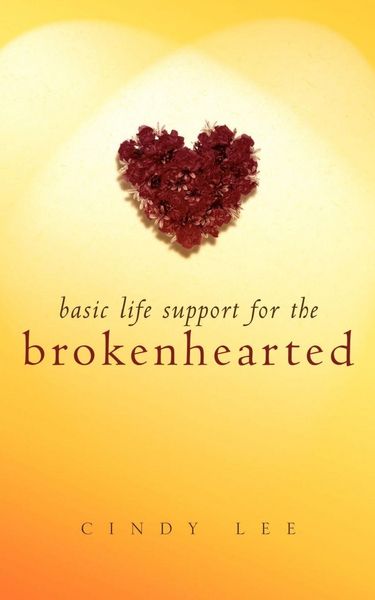Produktbild: Basic Life Support For the Brokenhearted