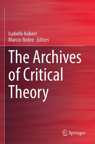 Produktbild: The Archives of Critical Theory