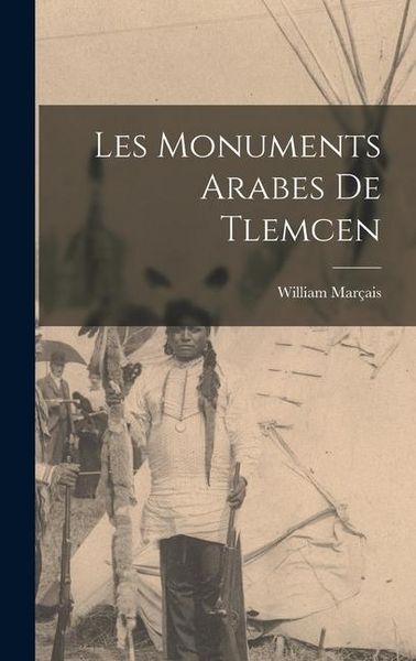 Produktbild: Les monuments arabes de Tlemcen