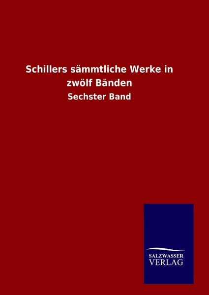 Produktbild: Schillers s&auml;mmtliche Werke in zw&ouml;lf B&auml;nden
