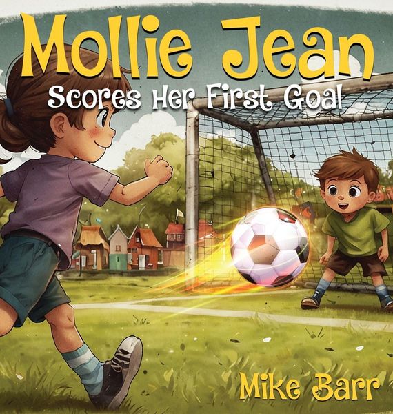 Produktbild: Mollie Jean Score Her First Goal