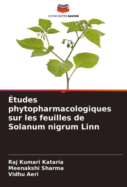 Produktbild: &Eacute;tudes phytopharmacologiques sur les feuilles de Solanum nigrum Linn