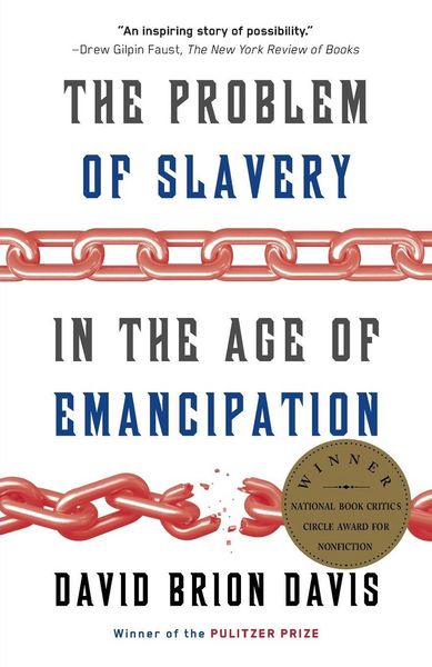 Produktbild: The Problem of Slavery in the Age of Emancipation