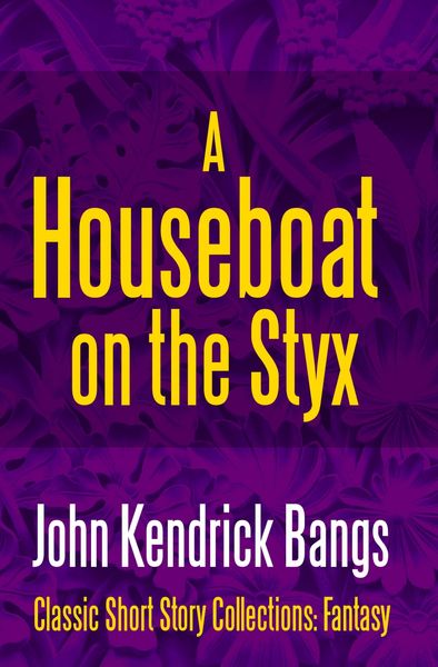 Produktbild: A Houseboat on the Styx