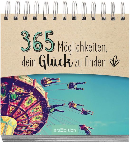 Produktbild: 365 M&ouml;glichkeiten, dein Gl&uuml;ck zu finden
