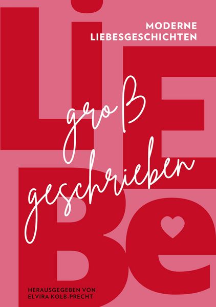Produktbild: Liebe gro&szlig;geschrieben