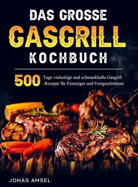 Produktbild: Das grosse Gasgrill Kochbuch