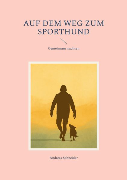 Produktbild: Auf dem Weg zum Sporthund