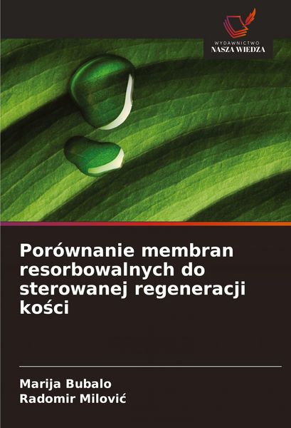 Produktbild: Por&oacute;wnanie membran resorbowalnych do sterowanej regeneracji ko&iquest;ci