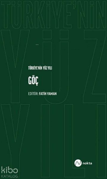 Produktbild: T&uuml;rkiyenin Y&uuml;z Yili - G&ouml;c