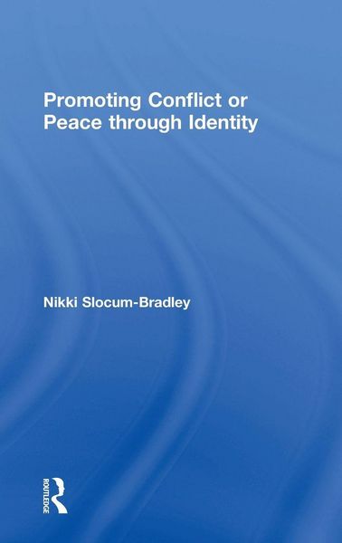 Produktbild: Promoting Conflict or Peace through Identity