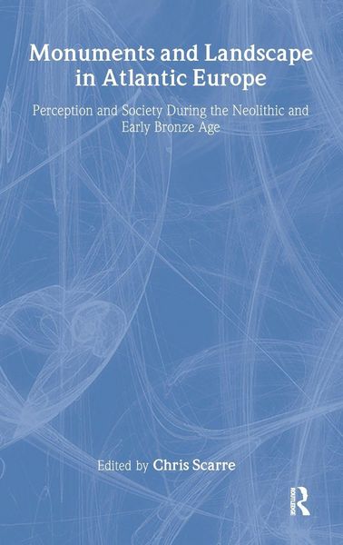 Produktbild: Monuments and Landscape in Atlantic Europe
