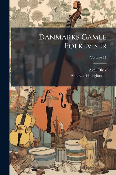 Produktbild: Danmarks Gamle Folkeviser