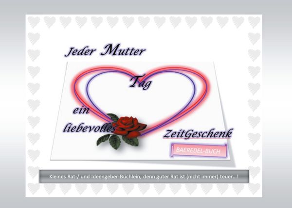 Produktbild: Jeder Mutter Tag ein liebevolles ZeitGeschenk