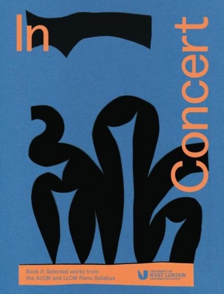 Produktbild: In Concert Book 2: Selected Works from the ALCM and LLCM Piano Syllabus