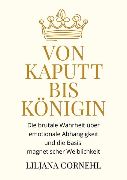 Produktbild: Von kaputt bis K&ouml;nigin