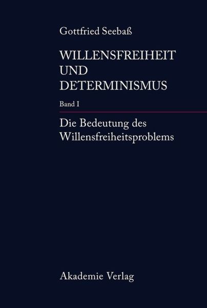 Produktbild: Die Bedeutung des Willensfreiheitsproblems