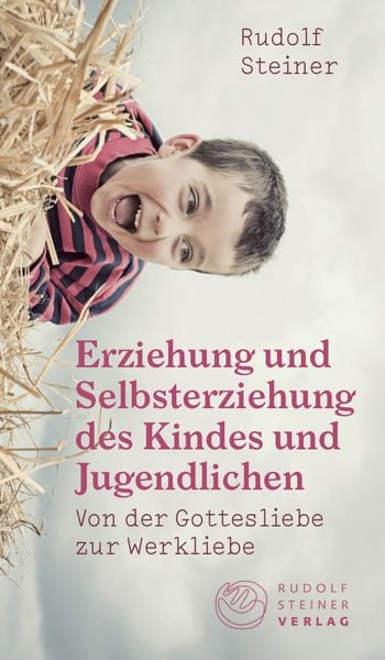 Produktbild: Erziehung und Selbsterziehung des Kindes und Jugendlichen