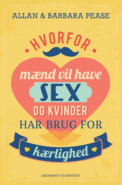 Produktbild: Hvorfor m&aelig;nd vil have sex og kvinder har brug for k&aelig;rlighed