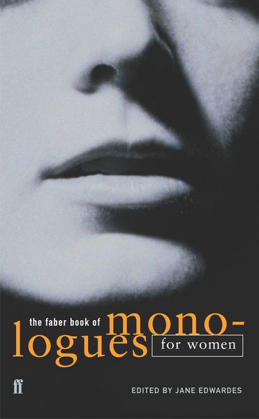 Produktbild: The Faber Book of Monologues: Women