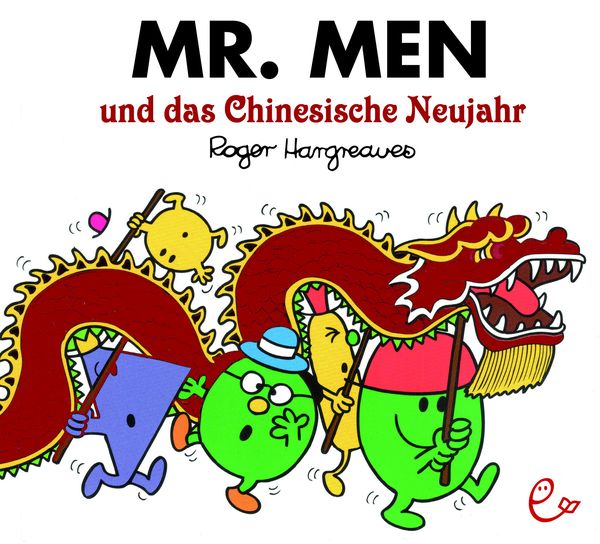 Mr. Men und das Chinesische Neujahr, Taschenbuch von Roger Hargreaves, Rieder, Susanna, 978-3-948410-34-6