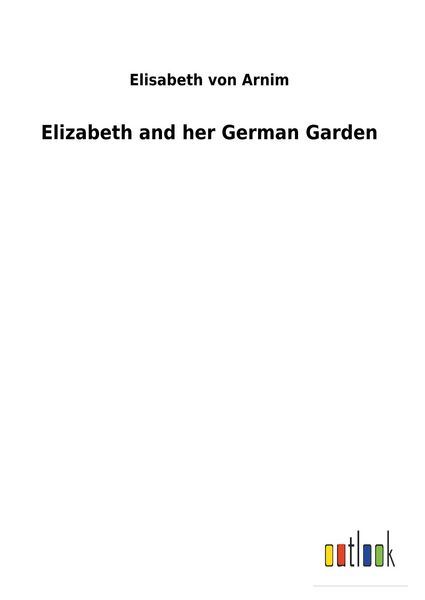 Produktbild: Elizabeth and her German Garden