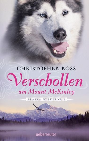 Produktbild: Verschollen am Mount McKinley / Alaska Wilderness Bd. 1