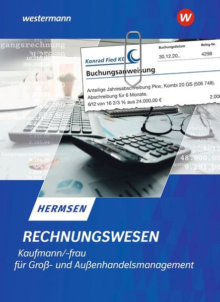 Produktbild: Rechnungswesen Kaufmann / Kauffrau f&uuml;r Gro&szlig;- und Au&szlig;enhandelsmanagement