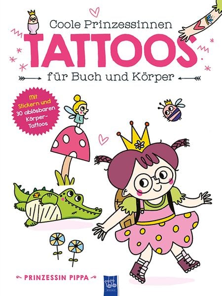 Produktbild: Coole Prinzessinnen Tattoos f&uuml;r Buch und K&ouml;rper &ndash; Prinzessin Pippa