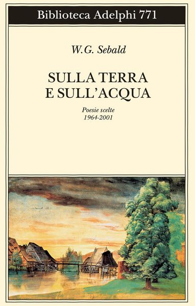 Produktbild: Sulla terra e sull'acqua. Poesie scelte (1964-2001)