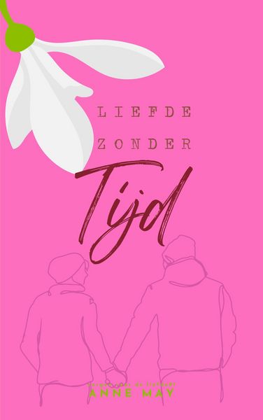 Produktbild: Liefde zonder tijd (Zorgen voor de liefde, #1)