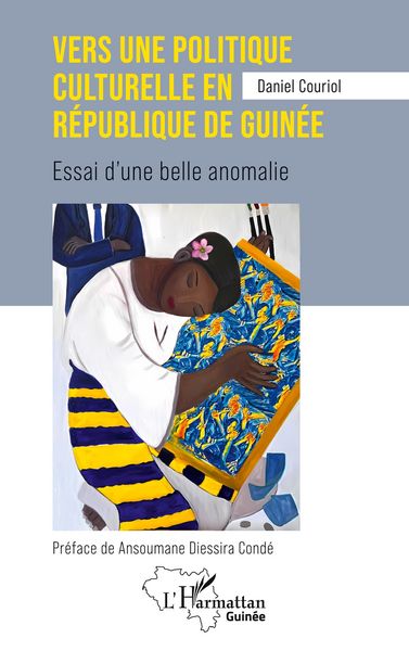 Produktbild: Vers une politique culturelle en r&eacute;publique de Guin&eacute;e