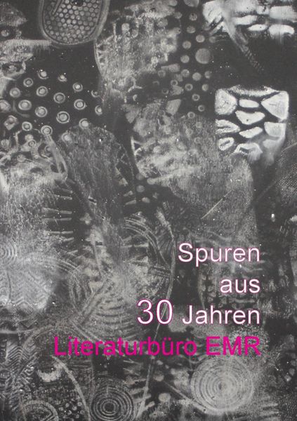 Produktbild: Spuren aus 30 Jahren Literaturb&uuml;ro EMR