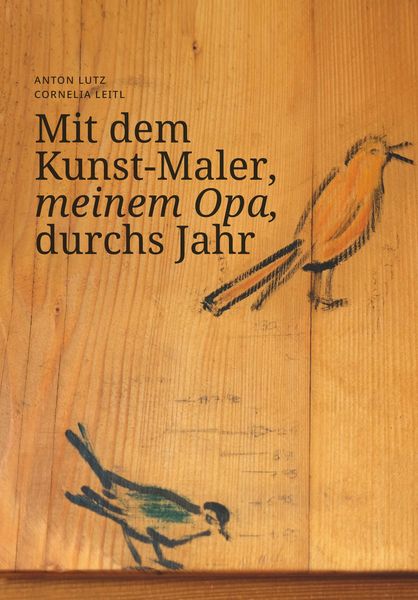 Produktbild: Mit dem Kunst-Maler, meinem Opa, durchs Jahr