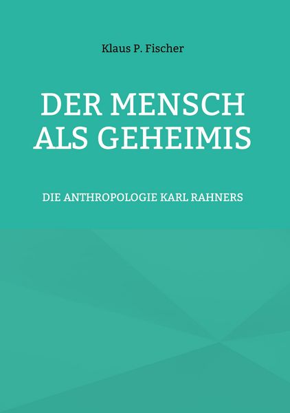 Produktbild: Der Mensch als Geheimis