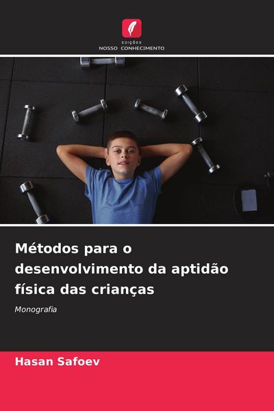 Produktbild: M&eacute;todos para o desenvolvimento da aptid&atilde;o f&iacute;sica das crian&ccedil;as