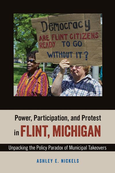 Produktbild: Nickels, A: Power, Participation, and Protest in Flint, Mich